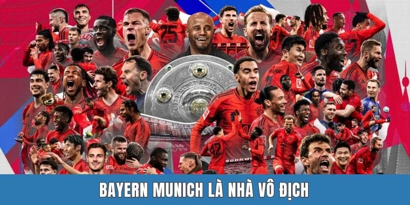 Bayern Munich là nhà vô địch