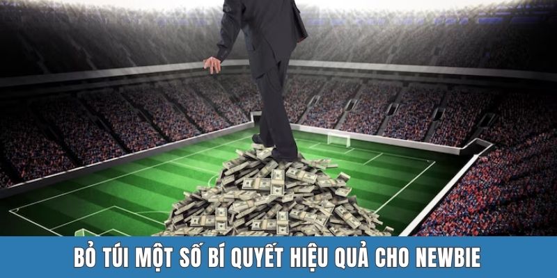 Bỏ túi một số bí quyết hiệu quả cho newbie