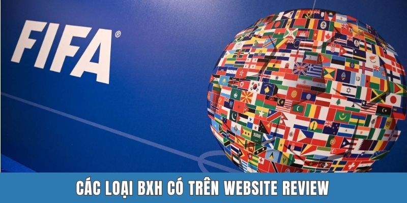 Các loại BXH có trên website review