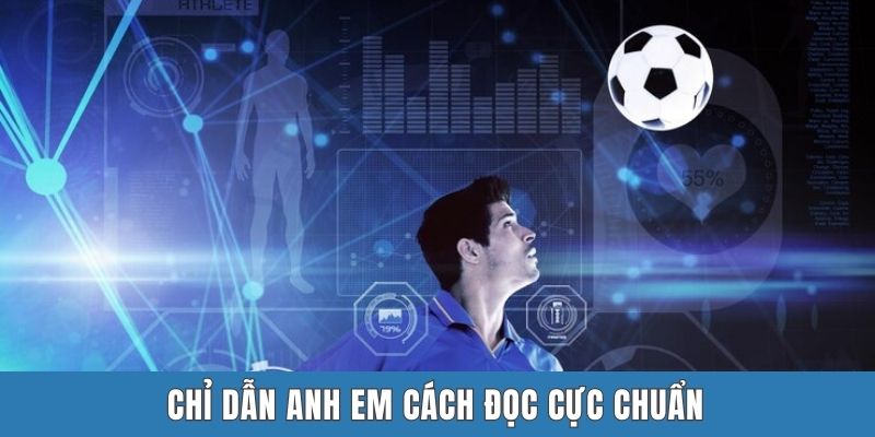 Chỉ dẫn anh em cách đọc cực chuẩn
