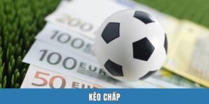 Kèo Chấp | Bật Mí 3 Chiến Thuật Chơi Hiệu Quả Cho Newbies