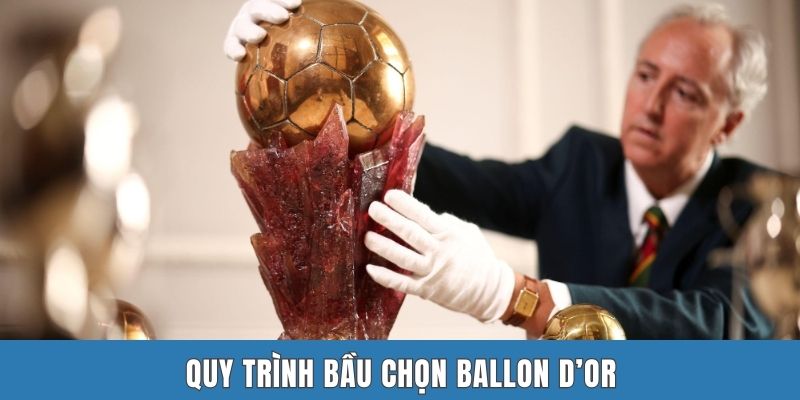 Quy trình bầu chọn Ballon d’Or