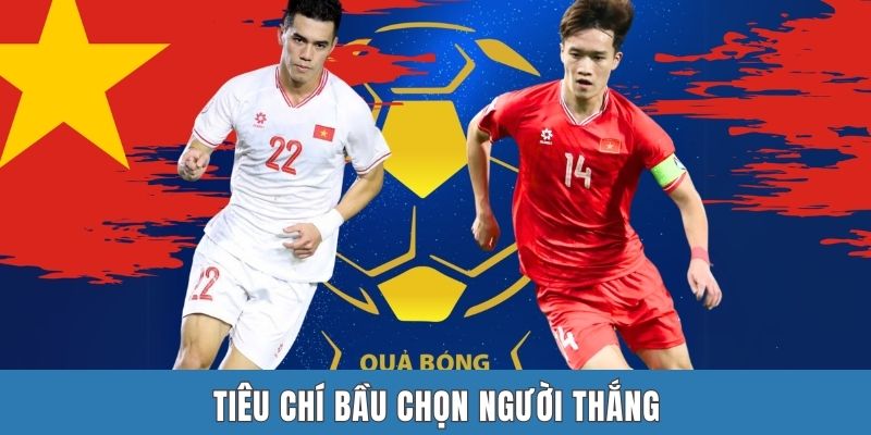 Tiêu chí bầu chọn người thắng