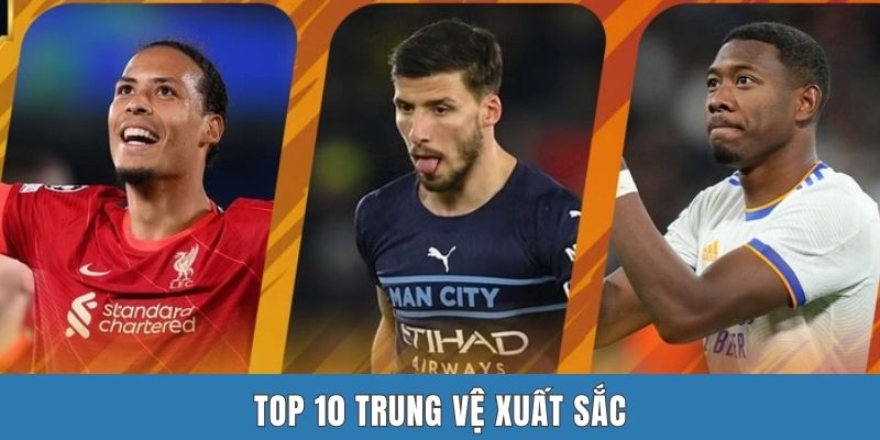 Top 10 Trung Vệ Xuất Sắc Mọi Thời Đại Có Thể Chưa Biết