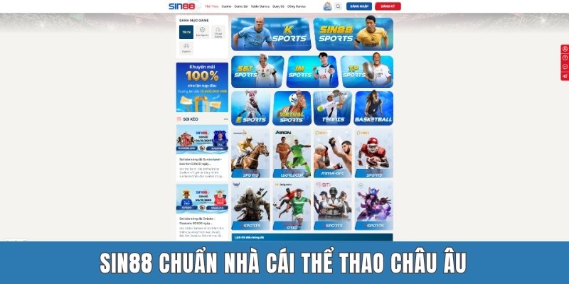 SIN88 chuẩn trang cược bóng đá châu Âu
