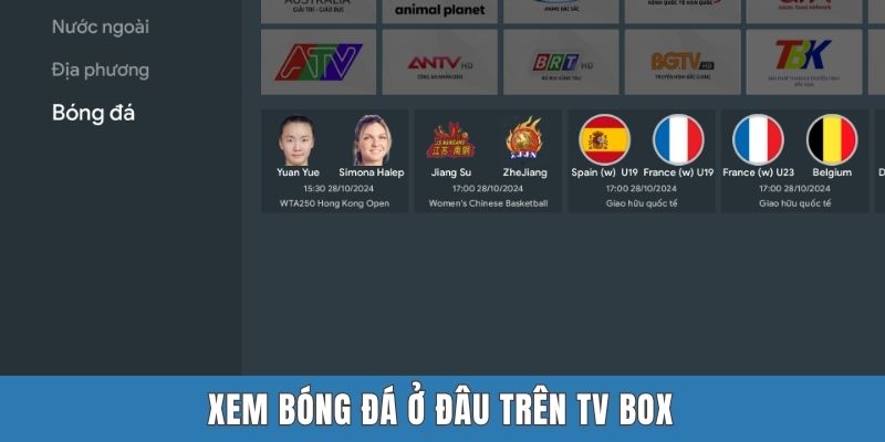 Xem bóng đá ở đâu trên TV box